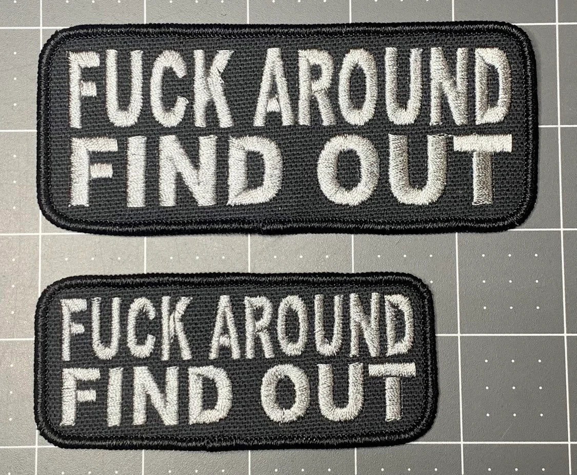Fuck Around Find out FAFO patch